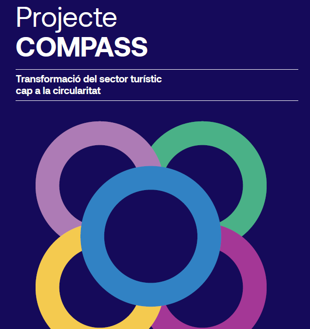 Projecte COMPASS. Transformació del sector turístic cap a la circularitat
