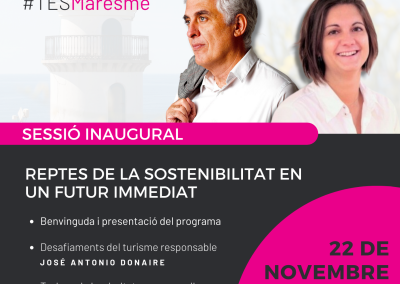 TRANSFORMACIÓ ÈTICA I SOSTENIBLE PER AL SECTOR TURÍSTIC DEL MARESME: SESSIÓ INAUGURAL
